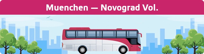 Bus Ticket Muenchen — Novograd Vol. buchen
